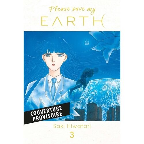 Please Save My Earth - Edition Perfect - Tome 3