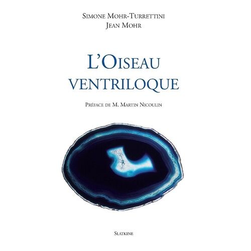 L'oiseau Ventriloque