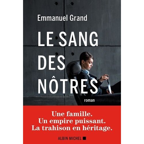 Le Sang Des Nôtres