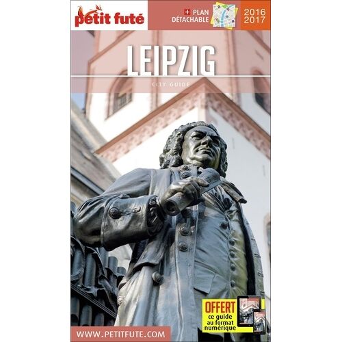 Petit Futé Leipzig - City Guide 2016-2017