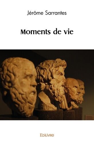 Moments De Vie