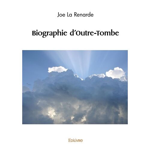 Biographie D'outre-Tombe