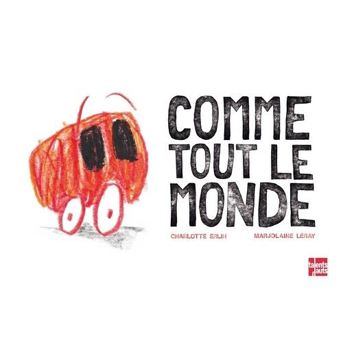 Comme Tout Le Monde