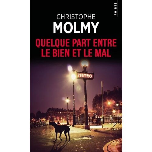 Quelque Part Entre Le Bien Et Le Mal