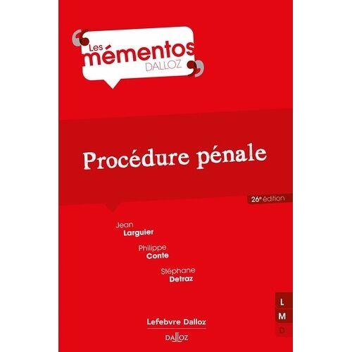 Procédure Pénale - Memento Dalloz 26e Édition