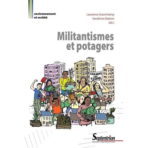 Militantismes Et Potagers