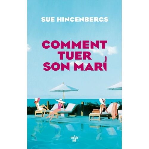 Comment Tuer Son Mari