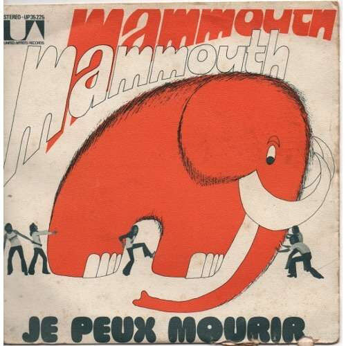 45t Vinyle 7' Mammouth Je Peux Mourir Ua 35225