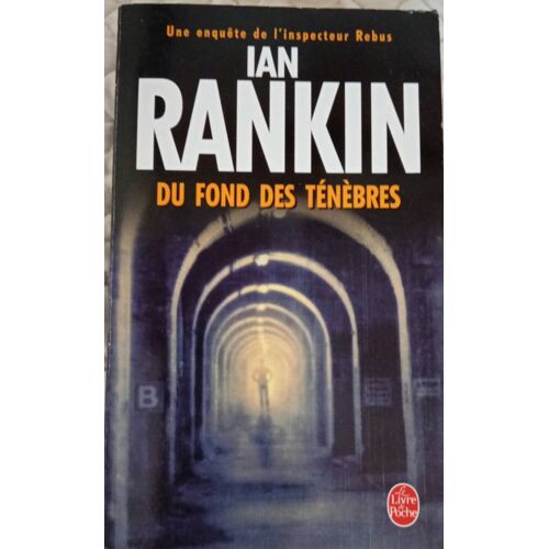 Ian Raikin, Du Fond Des Ténèbres, Le Livre De Poche