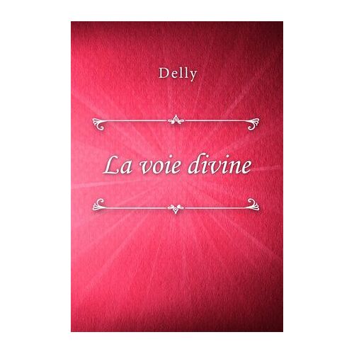 La Voie Divine