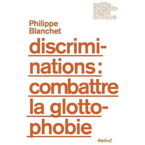 Discriminations : Combattre La Glottophobie