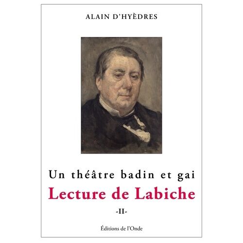 Lecture De Labiche - Tome 2