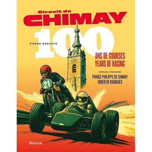 Circuit De Chimay - 100 Ans De Courses - 100 Years Of Racing