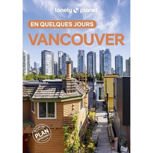 Vancouver En Quelques Jours (1 Plan Détachable)