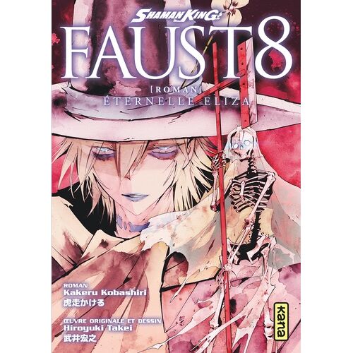 Shaman King - Faust 8 : Eternelle Eliza