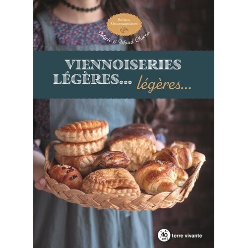 Viennoiseries Légères - Légères - Saines Gourmandises