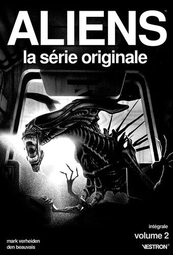 Aliens, La Série Originale - Tome 2 - Intégrale 2