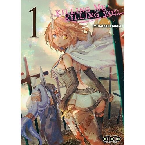 Killing Me - Killing You - Tome 1