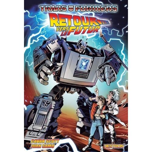 Transformers, Série Dérivée - Tome 5 - Retour Vers Le Futur