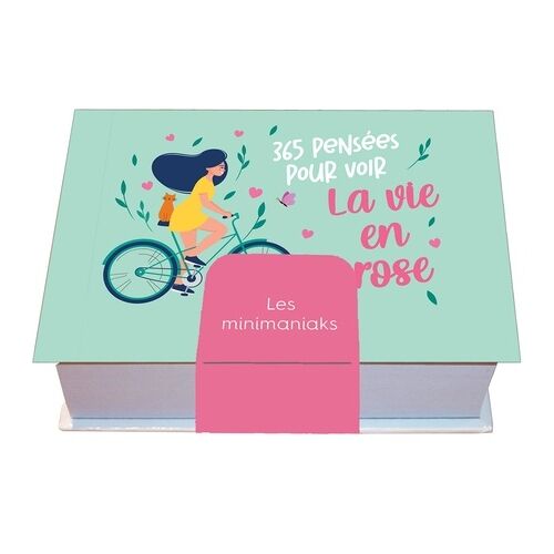 365 Pensées Pour Voir La Vie En Rose