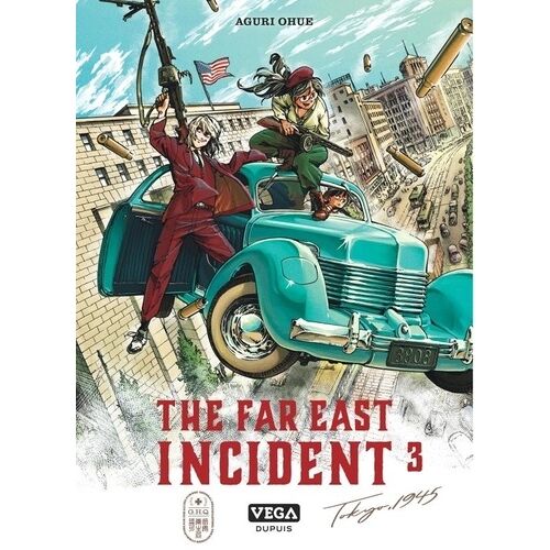 The Far East Incident - Tome 3