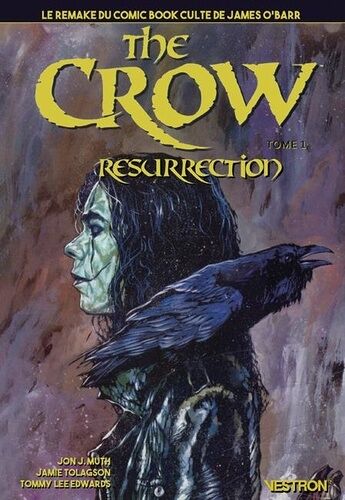 The Crow - Tome 1 - Resurrection