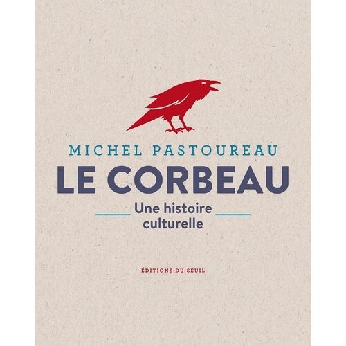 Le Corbeau - Une Histoire Culturelle