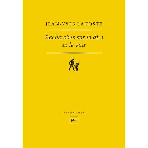 Recherches Sur Le Dire Et Le Voir
