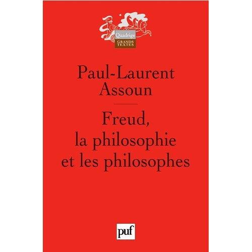 Freud, La Philosophie Et Les Philosophes