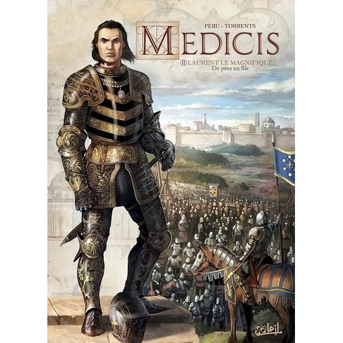Médicis - Tome 2 - Laurent Le Magnifique - De Père En Fils
