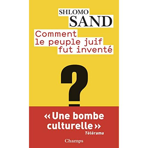 Comment Le Peuple Juif Fut Inventé