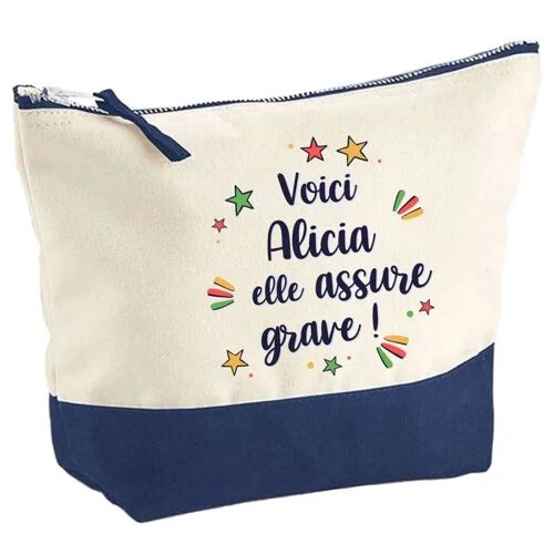 Pochette fond bleu Alicia elle assure grave - Cadeau Original - Anniversaire - Trousse Maquillage Grand Format