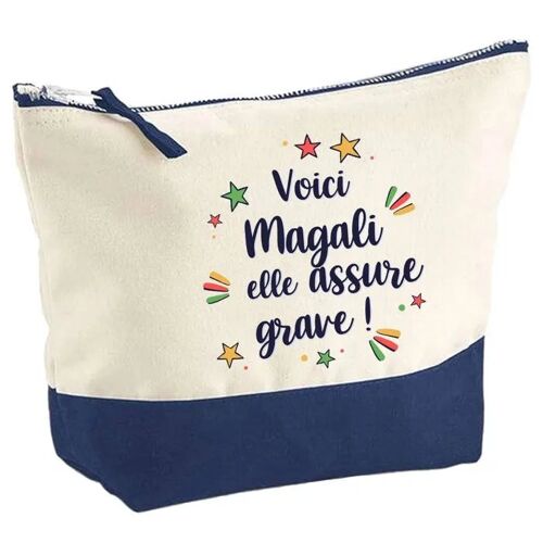 Pochette fond bleu Magali elle assure grave - Cadeau Original - Anniversaire - Trousse Maquillage Grand Format