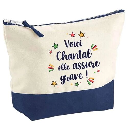 Pochette fond bleu Chantal elle assure grave - Cadeau Original - Anniversaire - Trousse Maquillage Grand Format