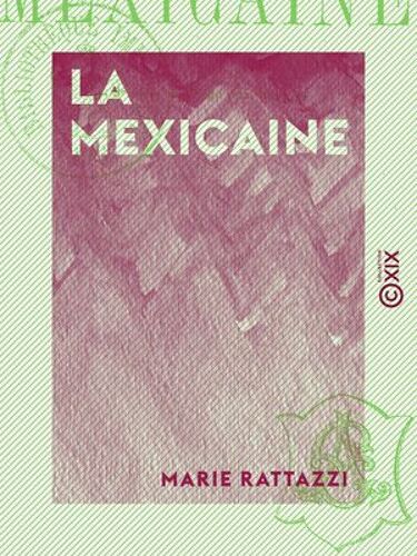 La Mexicaine - Troisième Série Du Piège Aux Maris