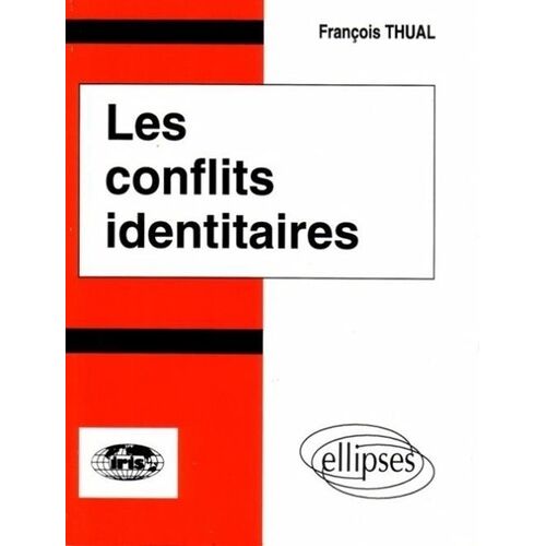 Les Conflits Identitaires