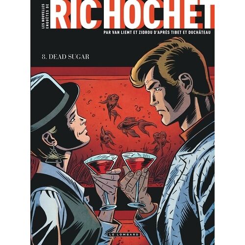 Les Nouvelles Enquêtes De Ric Hochet - Tome 8 - Dead Sugar
