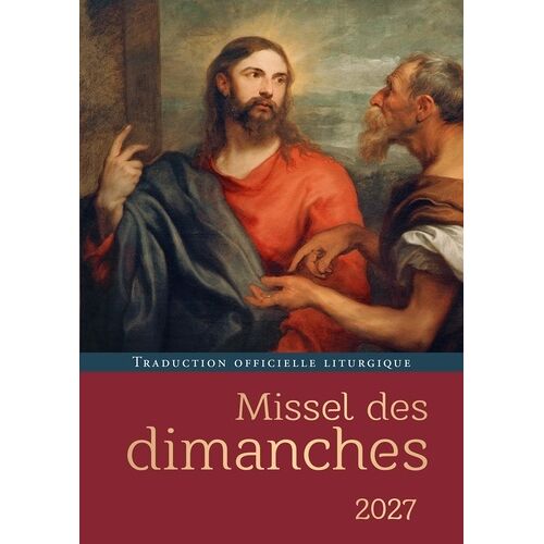Missel Des Dimanches - Année Liturgique Du 29 Novembre 2026 Au 27 Novembre 2027 - Lectures De L'année B