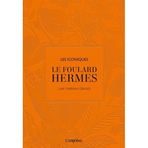 Les Iconiques : Le Foulard Hermès