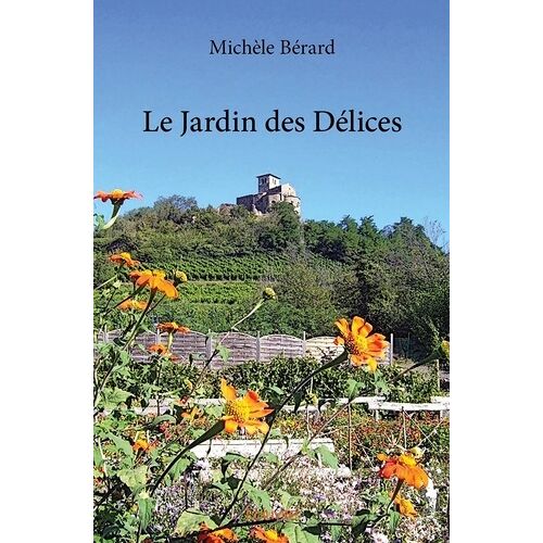 Le Jardin Des Délices