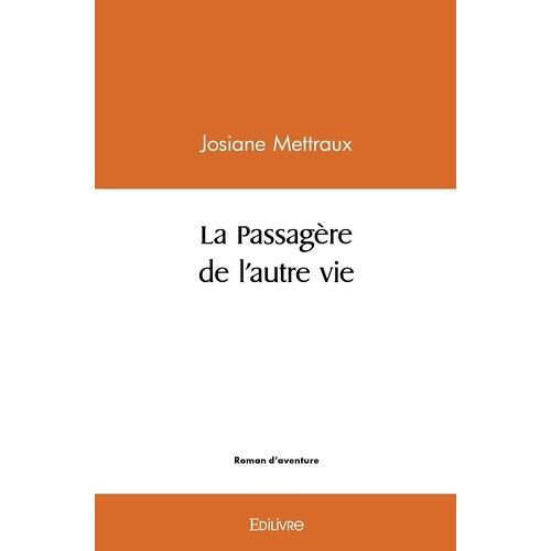 La Passagère De L'autre Vie