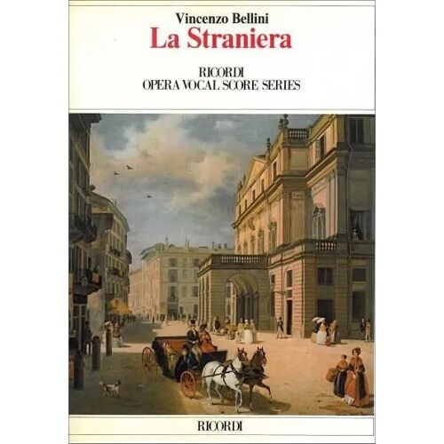 La Straniera / Vocal Score