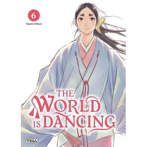 The World Is Dancing - Tome 6