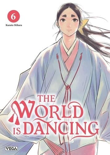 The World Is Dancing - Tome 6