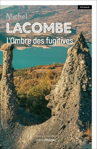 L'ombre Des Fugitives