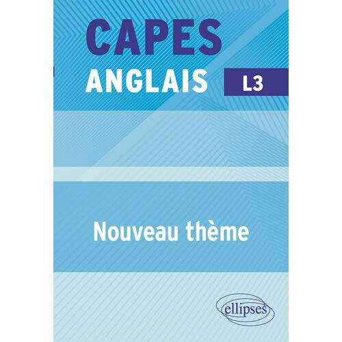 Capes Anglais 2027 - Bac+3 - Nouveau Thème