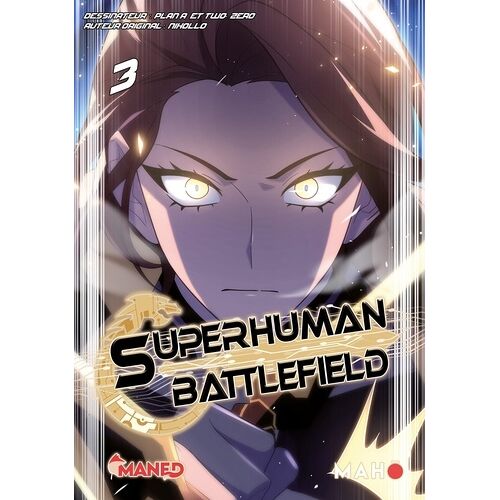 Superhuman Battlefield - Tome 3