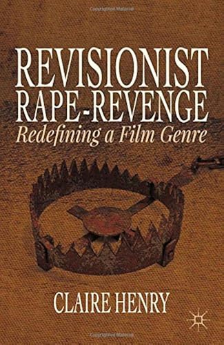 Revisionist Rape-Revenge