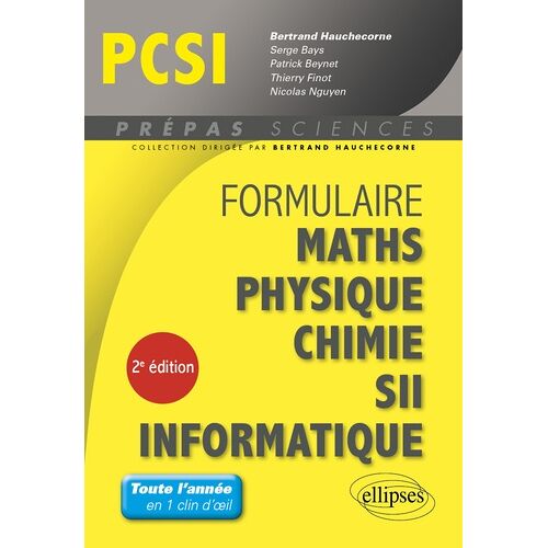 Formulaire : Mathématiques - Physique-Chimie - Sii - Informatique - Pcsi