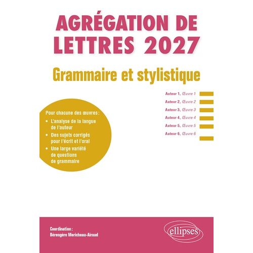 Grammaire Et Stylistique - Agrégation De Lettres 2027 - 2027
